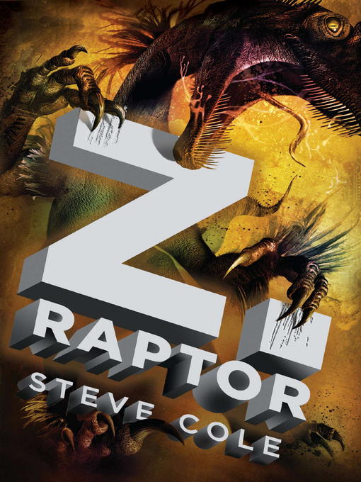 Title details for Z. Raptor by Steve Cole - Available
